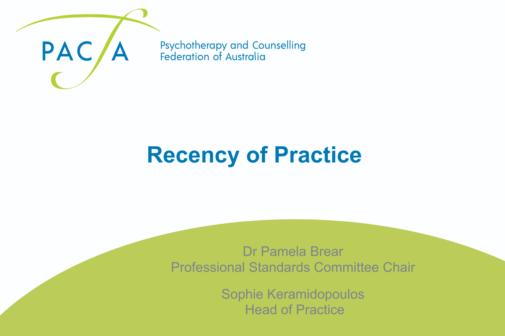 Recency of Practice explained